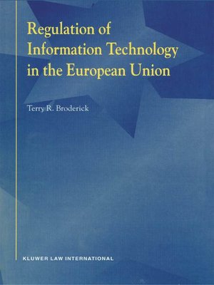 cover image of Regulation of Information Technology in the European Union